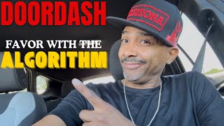 How to Get Favor with the DoorDash Algorithm 💻💰 | Better Orders + More Money Fast! 🚗📦