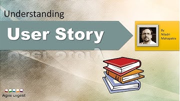User Story in details for Agile Software Development.