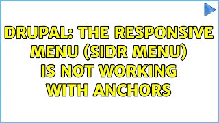 Drupal: The responsive menu (Sidr menu) is not working with anchors