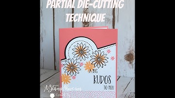 Partial Die-Cutting Technique