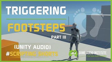 Unity Audio Scripting Shorts: Triggering Footsteps Part 3
