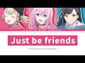 [프로세카] Vivid BAD SQUAD 「Just Be Friends」 세카이 full ver 한글 가사 (プロセカ/Just Be Friends)