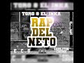 Toro8 el inka feat ecg carlitos chunk rap del neto krown records
