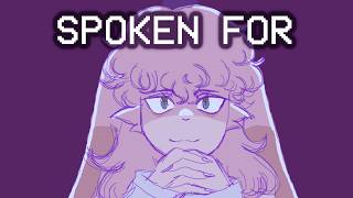 SPOKEN FOR // OC ANIMATION