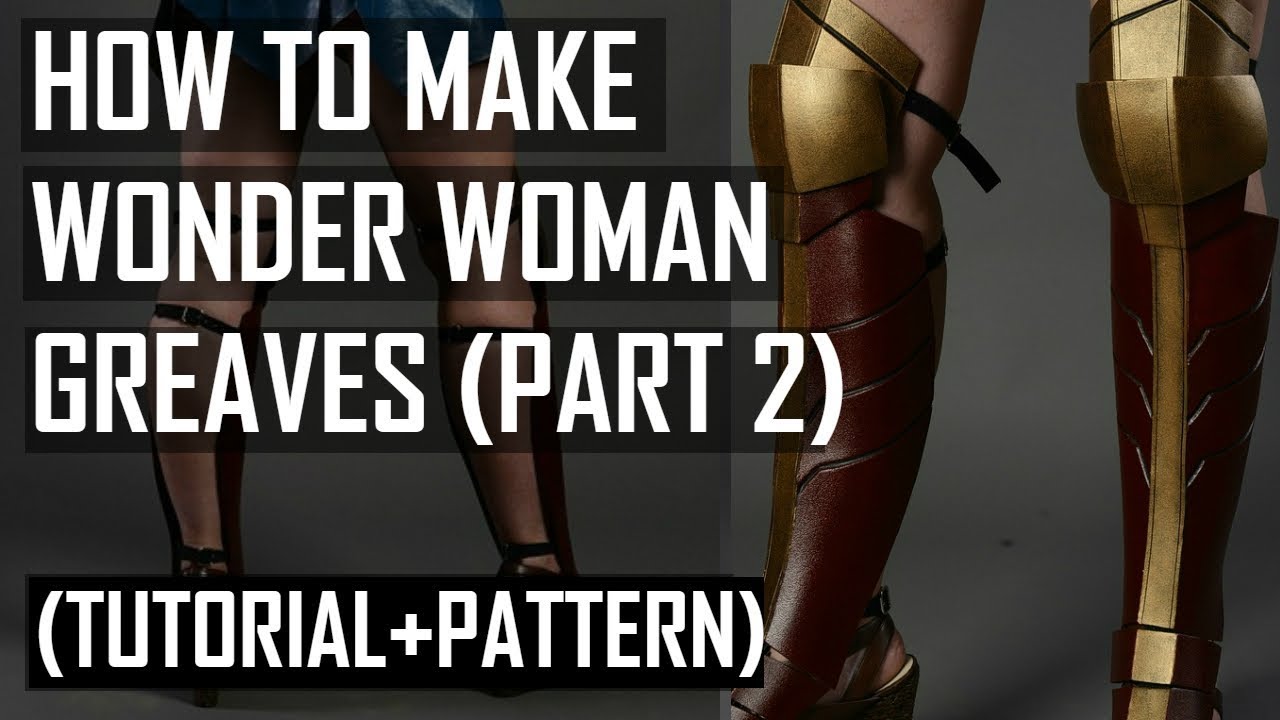 How to make Wonder Woman Greaves / boots Tutorial (PART 2) - YouTube