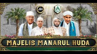 MAULID AKBAR MAJELIS MANARUL HUDA BERSAMA HABIB AHMAD BIN MUSTOFA AL HADAR, S.E.I.