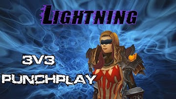 Lightning - WW/SP/Rsham "Punchplay" - 2500 Windwalker Monk 3v3