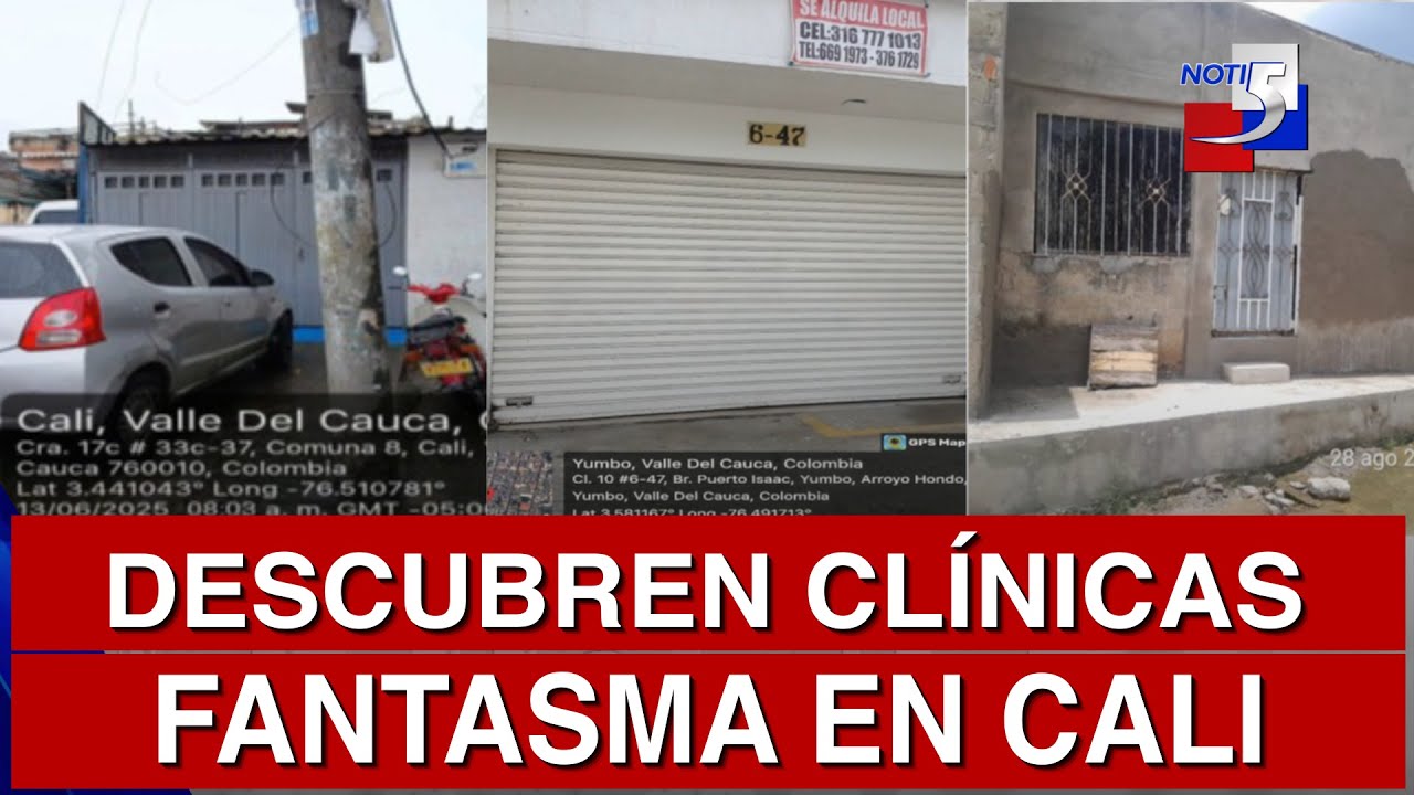 🔴 #ultimahora // Descubren clínicas fantasma en Cali - Noti5 - 17 de Septiembre de 2025
