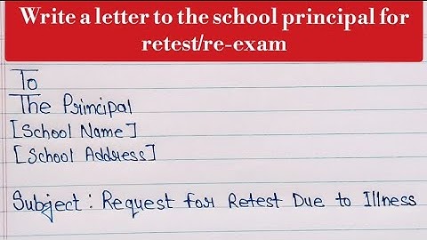 Write a letter to the school principal for retest/re-exam || Application for retest/re-exam