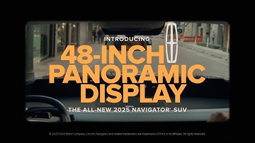 Panoramic Display | The All-New 2025 Navigator® SUV | Lincoln