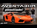 Lamborghini Aventador LP700-4 Gebrauchtwagencheck mit Omid | Fahr doch