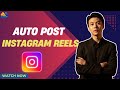 Auto Post Instagram Reels Automatically | Instagram Reels Scheduler Tool 2025
