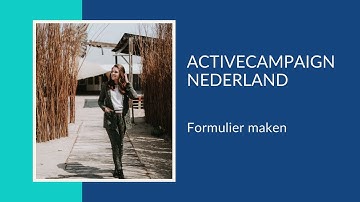 ActiveCampaign Nederland - Formulier maken