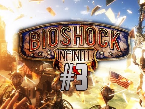 Bioshock : Infinite Gameplay #3