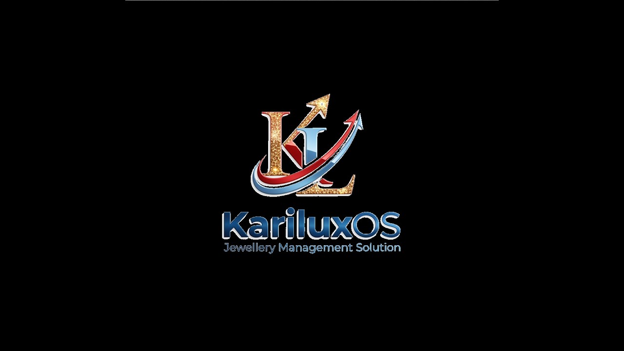 KariluxOS — Jewellery ERP, POS, Bullion & Refinery OS