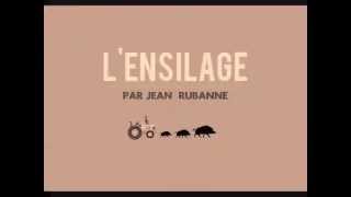 L'ENSILAGE, par Jean Rubanne le tube pop agricole de l'été