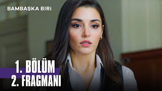 Bambaşka Biri 1. Bölüm 2. Fragmanı | 11 Eylül Pazartesi 20.00'de FOX'ta!