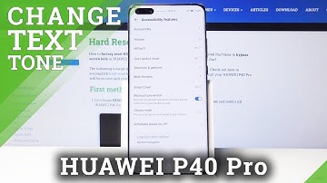How to Set High Contrast Text in Huawei P40 Pro – Personalize Screen Settings