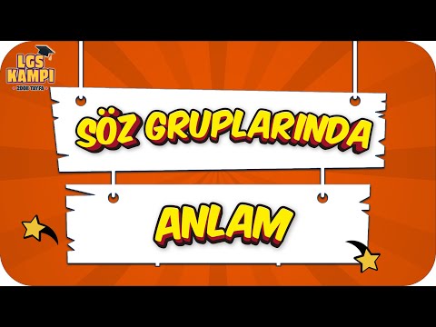 Söz Gruplarında Anlam | LGS Türkçe #2022