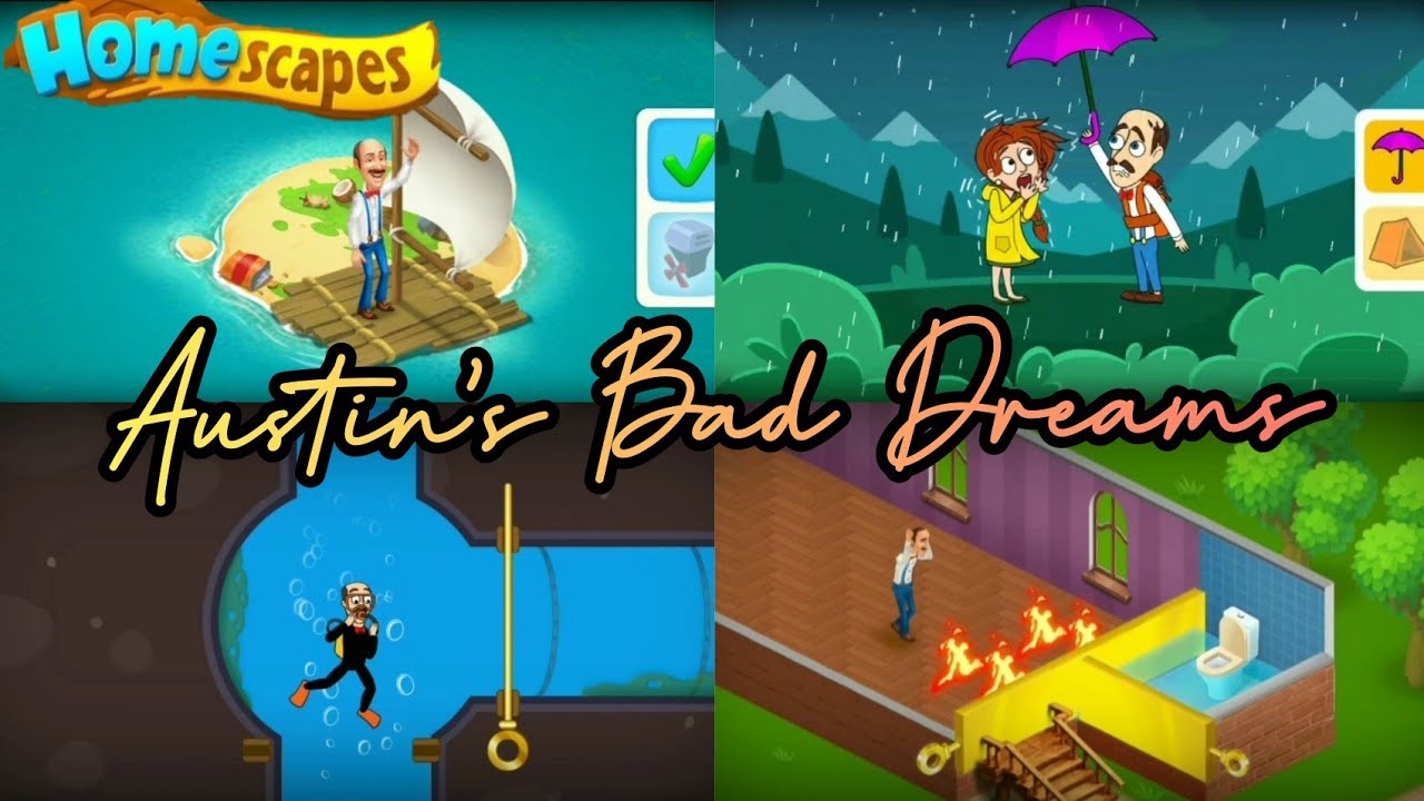 AUSTIN'S BAD DREAMS - HOMESCAPES MINI GAMES