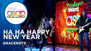 Gracenote - Ha Ha Happy New Year | iWant ASAP Highlights