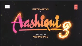 Aashiqui 3 Announcement Motion Poster | Kartik Aryan | Anurag Basu | T-Series | Aashiqui 3 Teaser