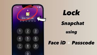 How to Lock Snapchat in any iPhone || Lock Snapchat using Face iD or Passcode