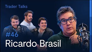 Como RICARDO BRASIL faz seus trades usando ANÁLISE ESTATÍSTICA | Trader Talks #46