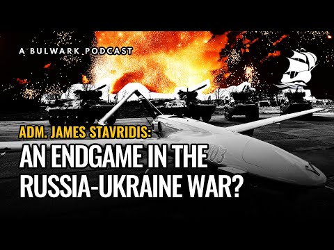 Adm. James Stavridis: An Endgame in the Russia-Ukraine War? - The Bulwark Podcast Episode cover