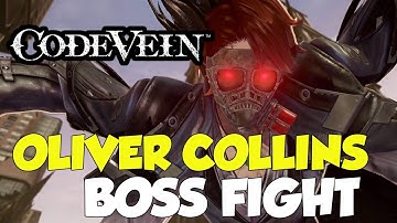 Code Vein Oliver Collins Boss Fight
