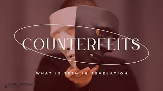 Thrown Down Counterfeits  Week 1 revelation 12
