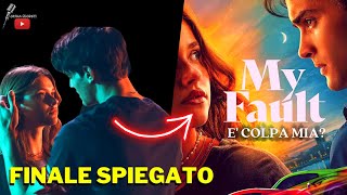 E' COLPA MIA ? ⬆️ Streaming, Il vero finale spiegato + Sequel