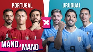 PORTUGAL X URUGUAI: QUEM TEM A MELHOR SELEÇÃO NA COPA DO MUNDO? - MANO A MANO
