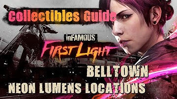 inFamous: First Light Gameplay Walkthrough - Belltown Neon Lumens Collectibles Locations Guide