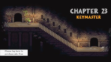 Dungeons of Dreadrock   Chapter 23  Keymaster Walkthrough