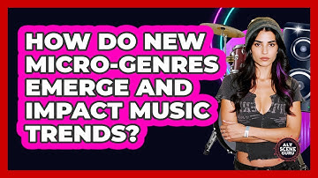 How Do New Micro-genres Emerge And Impact Music Trends? - Alt Scene Guru