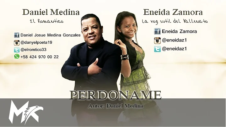 Daniel Medina Feat Eneida Zamora - Perdname (Video...