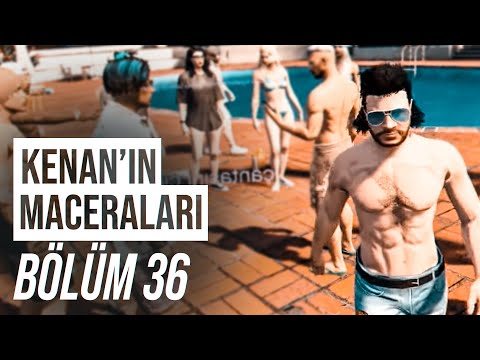 HAVUZ PARTİSİ! | KENAN'IN MACERALARI #36 - GTA V RP - HAVUZ PARTİSİ! | KENAN'IN MACERALARI #36 - GTA V RP