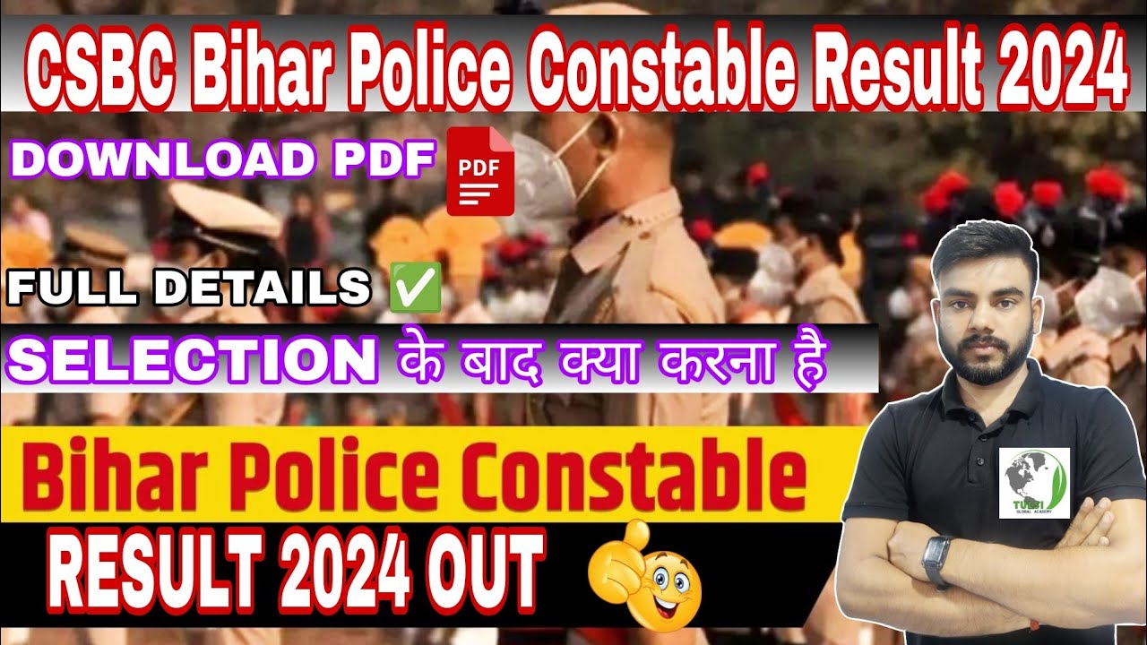 BIHAR POLICE RESULT 2024 | BIHAR POLICE CONSTABLE RESULT 2024 | CSBC BIHAR POLICE CONSTABLE RESULT