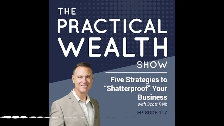 Five Strategies to Shatterproof Your Business with...