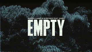 Martin Garrix & DubVision - Empty