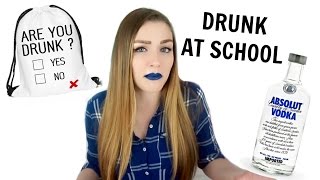 I GOT DRUNK AT SCHOOL?! | STORYTIME