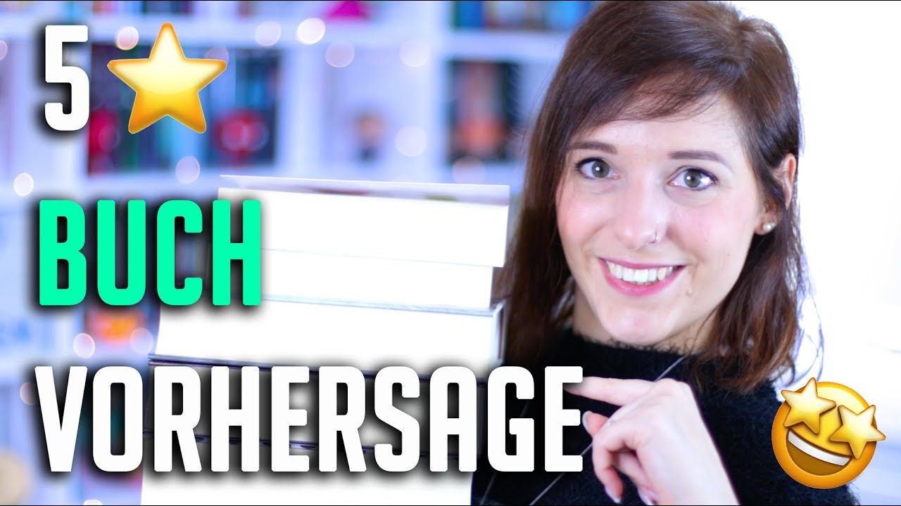 Dieses BÜCHER werden HIGHLIGHTS in 2018?! | 5⭐ Vorhersage (deutsch) melodyofbooks
