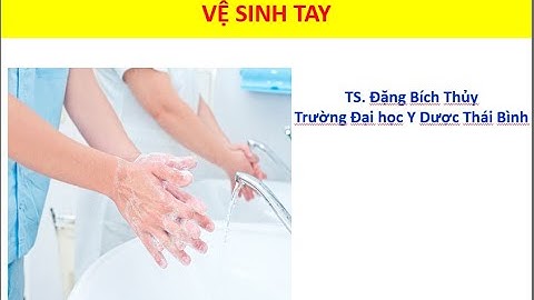 Đánh giá kiến thức thực hành vệ sinh tay năm 2024