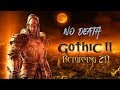 Gothic 2: Возвращение 2.0 (легенда) - No Death  #22 Азгалор