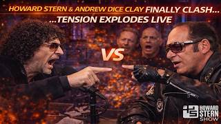 Howard Stern & Andrew Dice Clay FINALLY Clash… Tension Explodes Live🔥 - Howard Stern Show