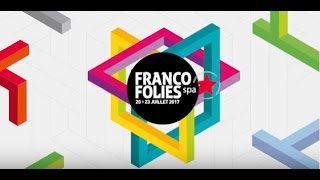 Francofolies 2017 | Présentation des artistes