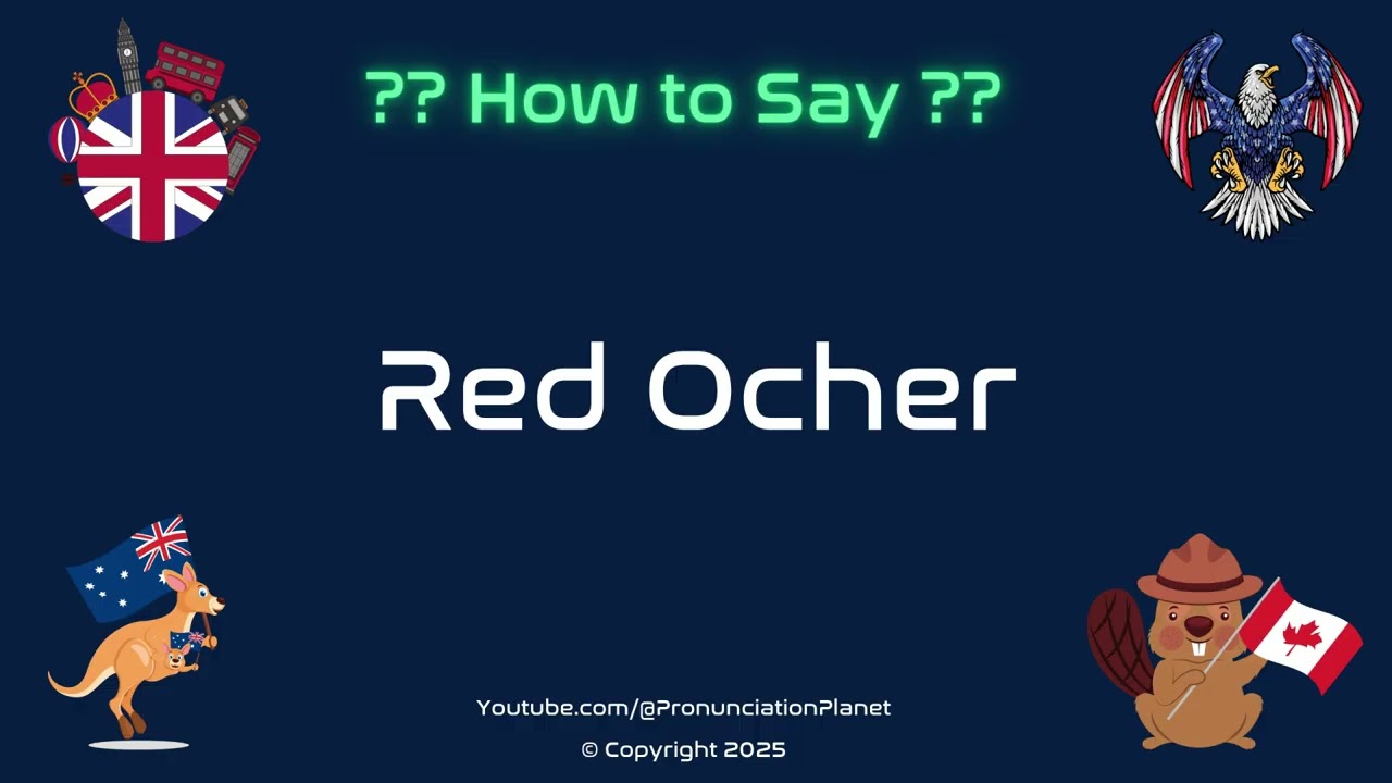 🟥 🎨 How to Pronounce Red Ocher? (CORRECTLY) | Pronunciation Planet
