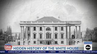 Hidden history of the White House