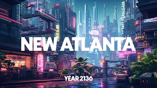 Chronicles of New Atlanta 2136 - Cyberpunk Lofi Mix - YouTube